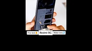 Fire test🔥🔥|| Redmi 9C || Water test 💦💦 #shorts #for you #Redmi 9C #test #mobile review#new mobile