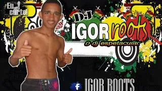 MELO DE LORELLAY 2014 DJ IGOR ROOTS