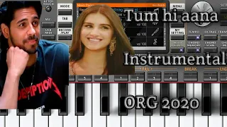 Tum Hi Aana ( Marjaavaan) Instrumental on Mobile Piano ORG 2020.