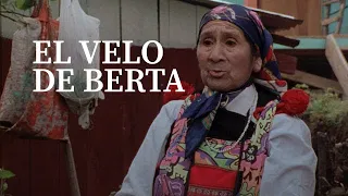 El velo de Berta ‣ Disponible en OndaMedia