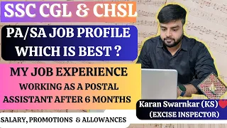 SSC CGL 2022 || PA/SA JOB POROFILE || MY WORKING EXPERIENCE || POSTAL ASSISTANT JOB PROFILE ||