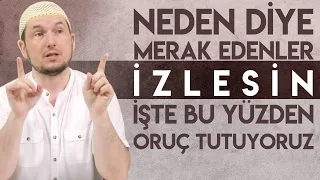 NEDEN DİYE MERAK EDENLER İZLESİN! İŞTE BU YÜZDEN ORUÇ TUTUYORUZ! / Kerem Önder