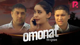 Omonat (o'zbek serial) | Омонат (узбек сериал) 111-qism