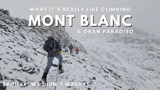 Mont Blanc Ascent Via The Goûter Route & Gran Paradiso | One Step At A Time with Adventure Base