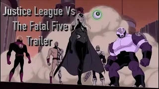 Justice League Vs The Fatal Five Trailer