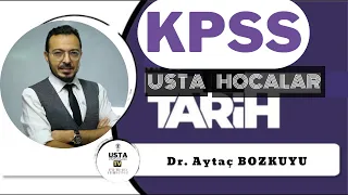 7) USTA HOCA / Çağdaş Türk ve Dünya Tarihi Ders -7 / AYTAÇ BOZKUYU