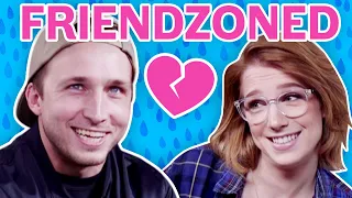 Were We Friendzoned?!