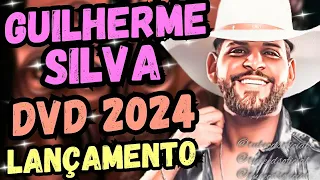 GUILHERME SILVA 2024 #TBT ATUALIZADO DO SILVA, XOTÃO GUILHERME SILVA!