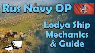 [Outdated] AoE4 - Lodya Ship Guide - Strongest Naval/Water Unit