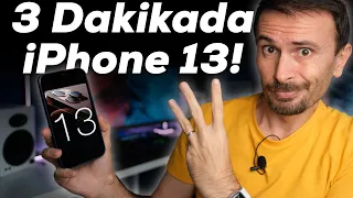 Abartmaya gerek yok! 3 dakikada iPhone 13 ve iPhone 13 Pro