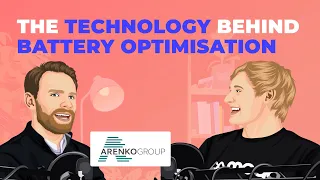 Optimising batteries with algorithms - Modo: The Podcast (ep. 17: Arenko Group)