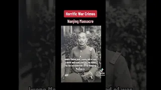 The Horrors of the Nanjing Massacre