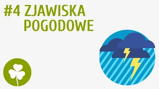 Zjawiska pogodowe #4 [ Obserwacje pogody ]