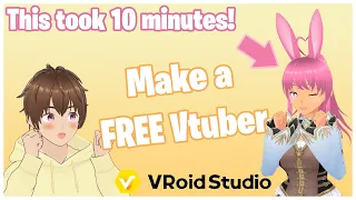 How to make a FREE Vtuber Model in less than 10 minutes!