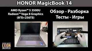 HONOR MagicBook 14 -  ОБЗОР / РАЗБОРКА / ТЕСТЫ / ИГРЫ ❗❗❗