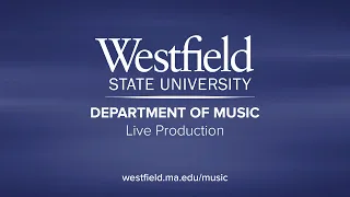 Westfield State University Chorus - Spring Concert 2022