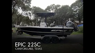 Used 2014 Epic 22SC for sale in Canyon Lake, Texas