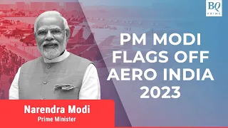 Watch Live: Prime Minister Modi Inaugurates Aero India 2023 | BQ Prime
