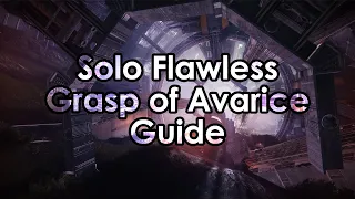 Destiny 2: How to Solo Flawless The Grasp of Avarice Dungeon