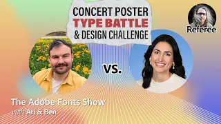 The Adobe Fonts Show: Concert Poster Type Battle & Design Challenge: - Episode 53