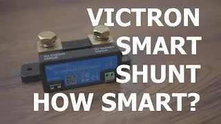 VICTRON SMART SHUNT –smart enough?