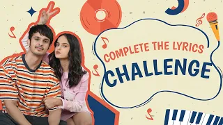 COMPLETE THE LYRICS CHALLENGE WITH MY BROTHER | PALAK SINDHWANI