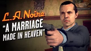 LA Noire Remaster - Case #7 - A Marriage Made in Heaven (5 Stars)