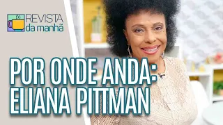 Por onde anda Eliana Pittman? - Revista da Manhã (16/12/21)