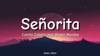 Camila Cabello and Shawn mendes - Senorita (Lyrics)