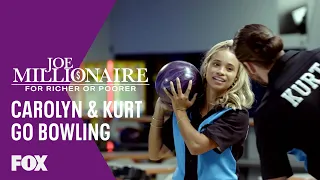 Carolyn Picks Bowling With Kurt | Season 1 Ep. 2 | JOE MILLIONAIRE: FOR RICHER OR POORER