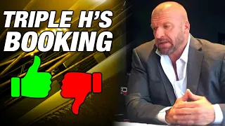 How Has Triple H's Booking Been Since Taking Over From Vince McMahon