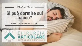 Si può dormire sul fianco con una protesi di anca?