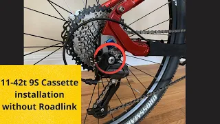 9 Speed 11-42T Cassette Installation without Road Link / Goat Link