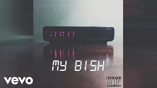 11:11 - MY BISH (Audio)