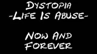 01 Dystopia - Now And Forever