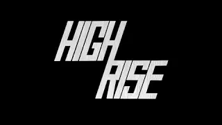 High Rise - Turn You Cry