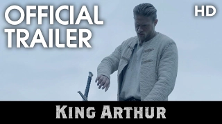 KING ARTHUR: LEGEND OF THE SWORD | Official Trailer | 2017 [HD]