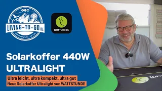 WATTSTUNDE® Solarkoffer WS440SUL ULTRALIGHT 440W ausführlich vorgestellt