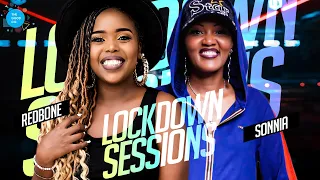 The Lockdown Sessions ft Dj Redbone & Sonnia