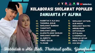 Alfina Nindiyani Ft Danuarta - Habbitak X Ala Bali - Thohirul Qolbi - Yanafsuti | Sholawat Terbaru