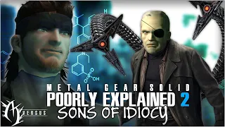 SONS OF IDIOCY | Metal Gear Solid 2: Poorly Explained