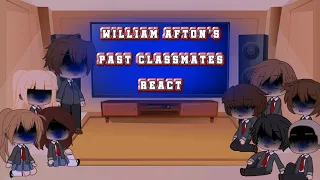 William Afton’s Past Classmates React to His Future || 4/4 || Gacha Club Reaction Video ||