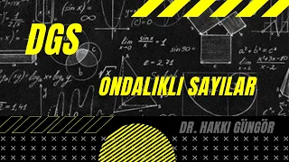 DGS Ondalıklı Sayılar Çıkmış Sorular (2010-2021)