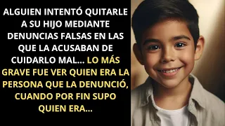 ALGUIEN INTENTÓ QUITARLE A SU HIJO MEDIANTE DENUNCIAS FALSAS, CUANDO SUPO QUIEN LA DENUNCIÓ...