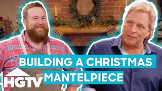 Ben Builds A Christmas Mantelpiece With Sig Hansen! | Home Town: Ben's Holiday Workshop