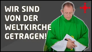 Botschaft der Hoffnung: Wir sind von der Weltkirche getragen!