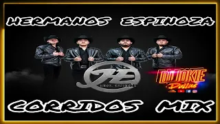 HERMANOS ESPINOZA CORRIDOS MIX DJ JOKIE DALLAS