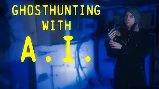 GhostTube Seer - trying Ghosthunting with A.I. in an abandoned house.