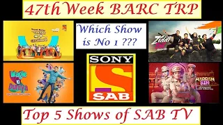 Sony Sab Week 47 TRP - Sony Sab Week 47 Main Trp - Sab TV Shows TRP List