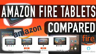 Amazon Fire Tablets Compared : Fire 7 vs Fire HD 8 vs HD 8 Plus vs Fire HD 10